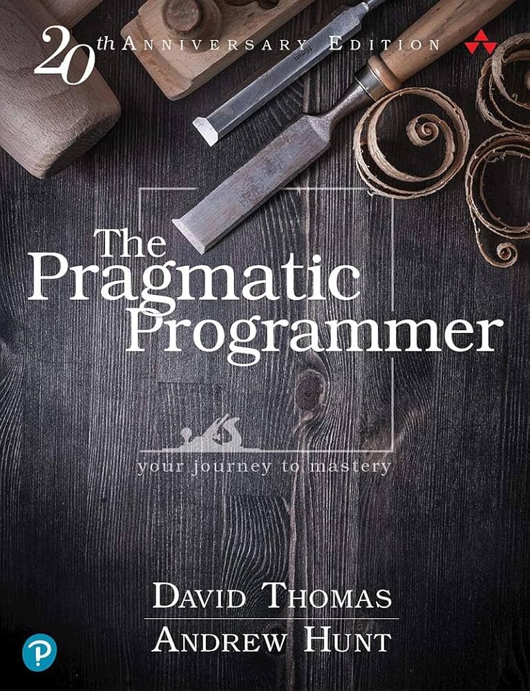 The Pragmatic Programmer by David Thomas and Andrew Hunt